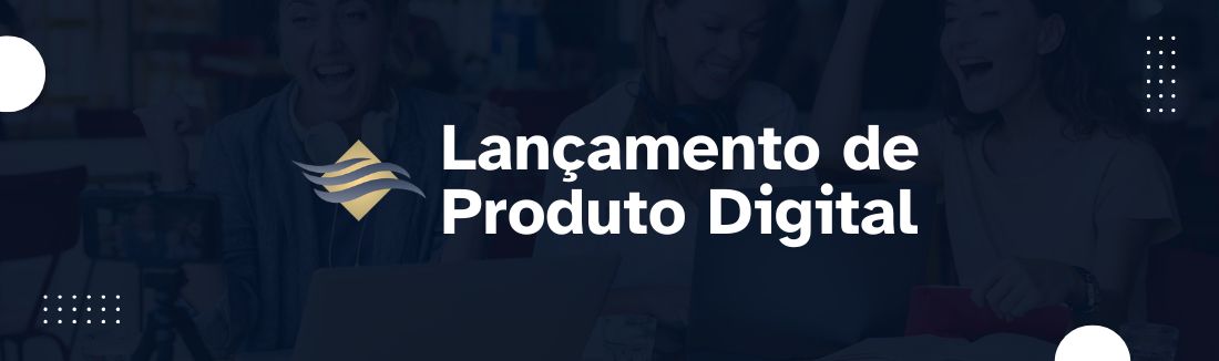 Lançamento de Produto Digital